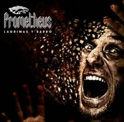 Prometheus (ESP) : Lágrimas y Barro